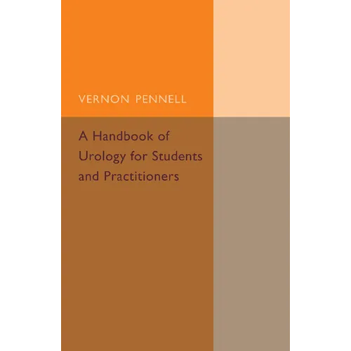 A Handbook of Urology for Students and Practitioners