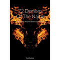 72 Demons Of The Name: Calling Upon The Great Demons Of The Name