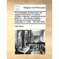 The Knowledge of Future Glory: The Support of the Saints, in Present Troubles. a Sermon, Occasioned by the Death of ... Mr. Clendon Daukes; ... Preac