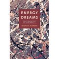 Energy Dreams: Of Actuality