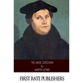 The Large Catechism