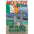 Nobody Wins: A Mick Murphy Key West Mystery