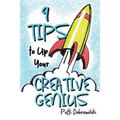 9 Tips to Up Your Creative Genius