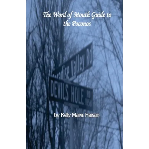 The Word of Mouth Guide to the Poconos