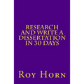 Research and Write a Dissertation in 30 Days