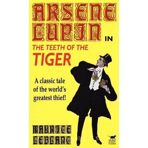 Arsene Lupin in The Teeth of the Tiger