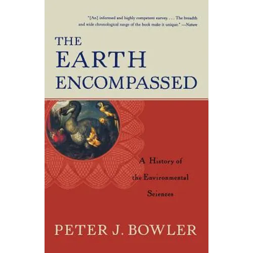 The Earth Encompassed: A History of the Environmental Sciences