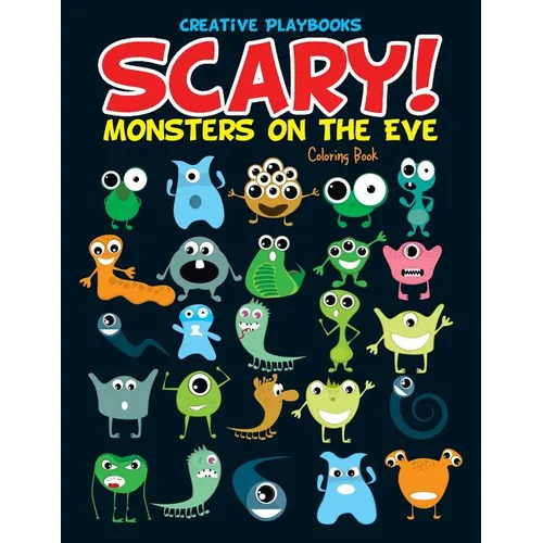 Scary! Monsters on the Eve Coloring Book