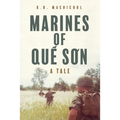 Marines of Quế Sơn: A Tale