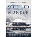 Schooled in Murder: Large Print
