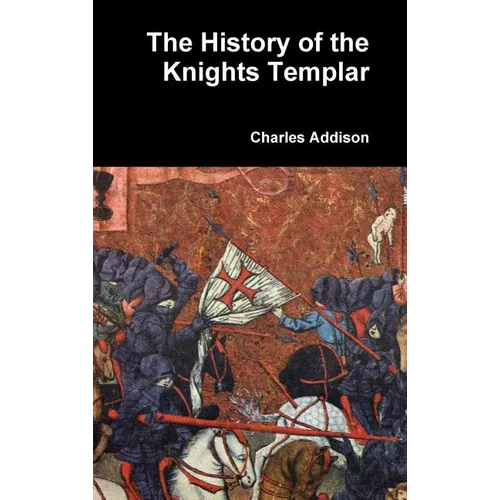 The History of the Knights Templar