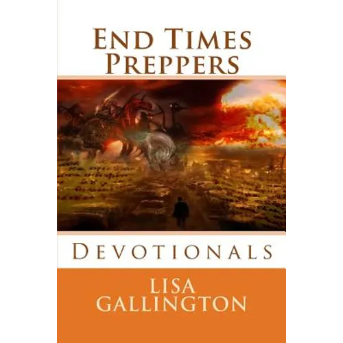 End Times Preppers Devotionals