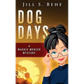Dog Days: A Maggie Mercer Mystery Book 3