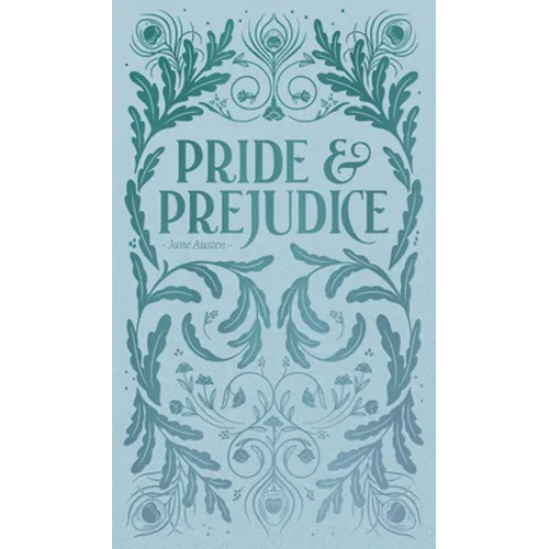 Pride and Prejudice (Luxe Edition)