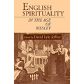 English Spirituality in the Age of Wesley