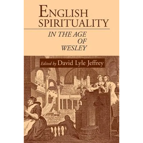 English Spirituality in the Age of Wesley