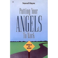 Putting Your Angels to Work