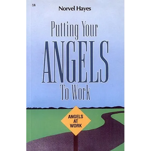 Putting Your Angels to Work