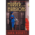 Murder at the Mansions: A 1920s Historical Mystery