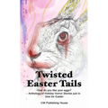 Twisted Easter Tails