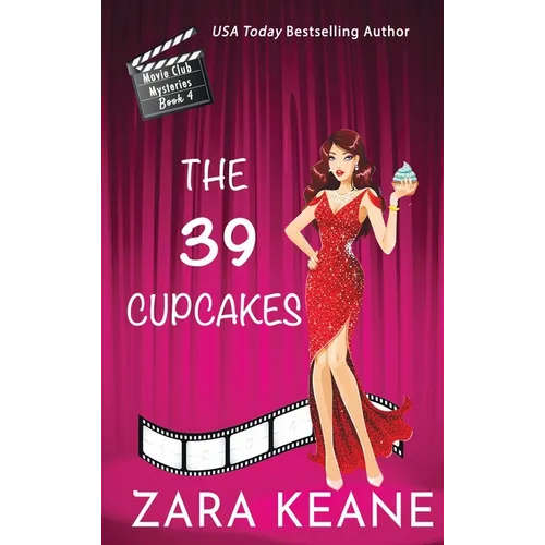 The 39 Cupcakes (Movie Club Mysteries, Book 4)