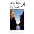 Stray Tales of the Big Bend