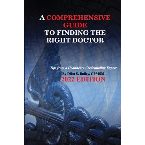 A Comprehensive Guide to Finding the Right Doctor