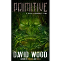 Primitive: A Bones Bonebrake Adventure