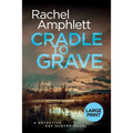 Cradle to Grave