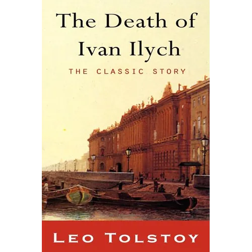 The Death of Ivan Ilyich