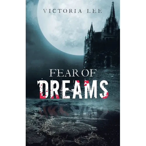Fear of Dreams