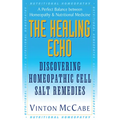 The Healing Echo: Discovering Homeopathic Cell Salt Remedies