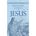 Memorable Sayings of Jesus