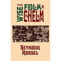 The Wise Folk of Chelm