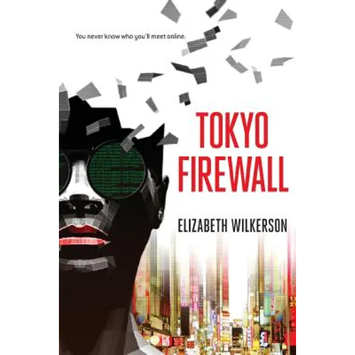Tokyo Firewall: a gripping psychological thriller