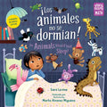 Los Animales No Se Dormian / The Animals Would Not Sleep (Spanish Bilingual Edition)