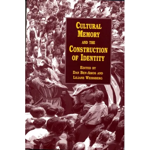 Cultural Memory and the Construction of Identity
