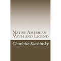 Native American Myth and Legend