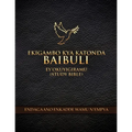Ekigambo Kya Katonda Baibuli: Ey'okuyigiramu (Study Bible)