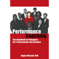 Performance Coaching: The Handbook for Managers, HR Professionals and Coaches
