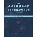 The Outbreak of Coronavirus 2020: 1St Edition