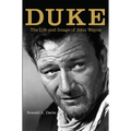 Duke: The Life and Image of John Wayne