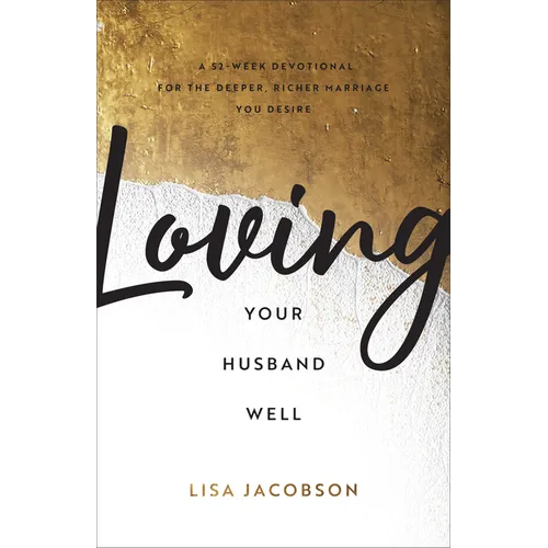 Loving Your Husband Well