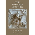 The Mysteries of Mithra