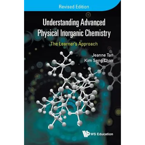 Understand Adv Phy Inorg (REV Ed)