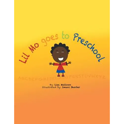 Lil Mo Goes to Preschool