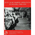 Just Cause: Marine Operations in Panama 1988-1990