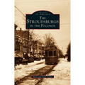 Stroudsburgs in the Poconos