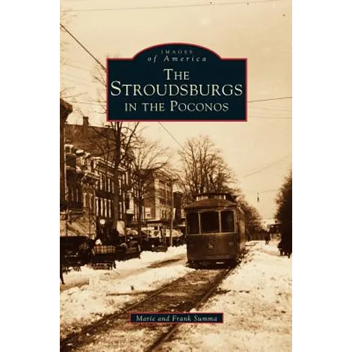 Stroudsburgs in the Poconos