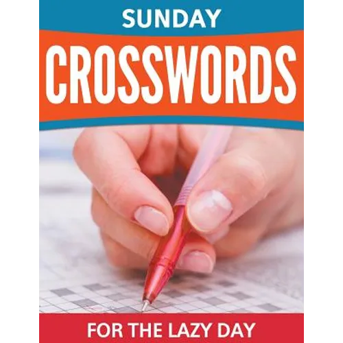 Sunday Crosswords For The Lazy Day